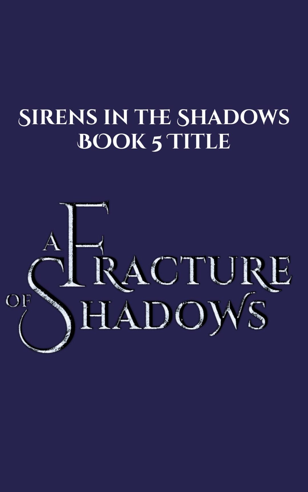 Coming soon cover for A Fracture of Shadows. A romantasy written by Maizie Bennett.