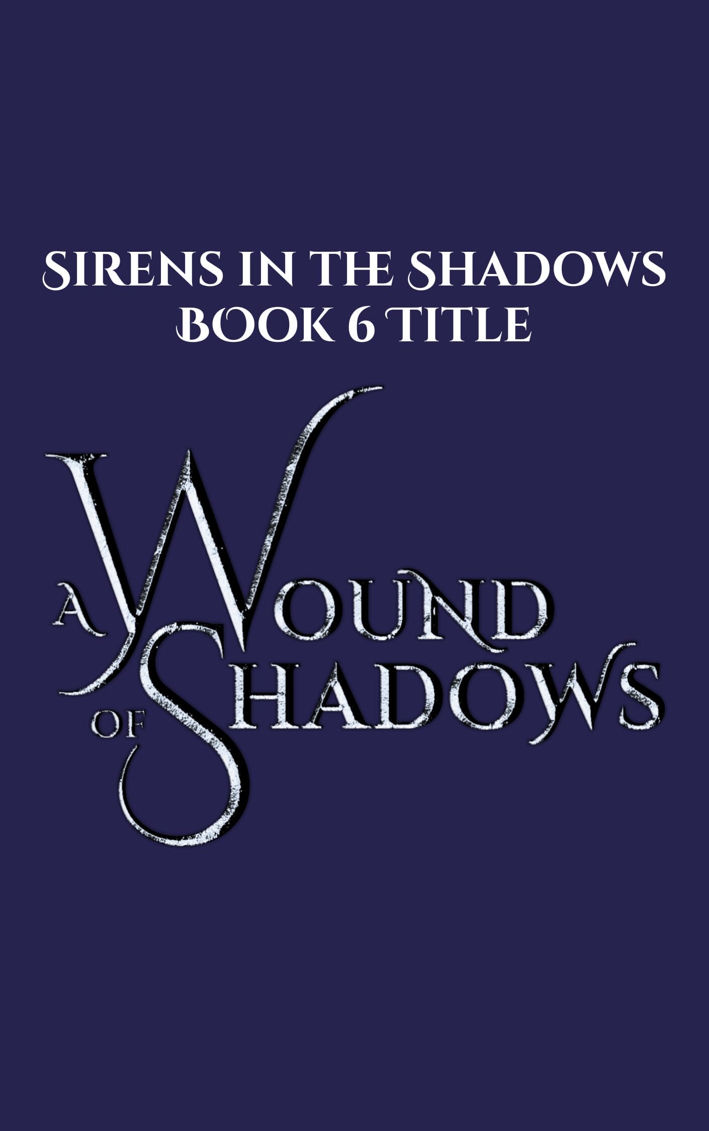 Coming soon cover for A Wound of Shadows. A romantasy written by Maizie Bennett.