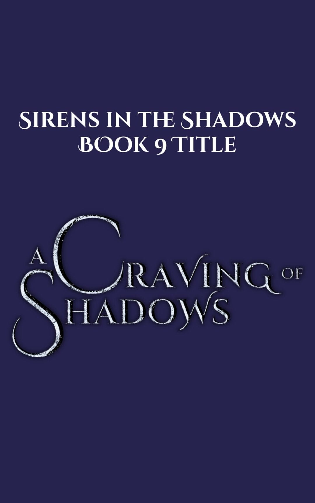 Coming soon cover for A Craving of Shadows. A romantasy written by Maizie Bennett.